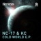Cold World - NC-17 & KC lyrics