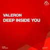 Stream & download Deep Inside You - Single