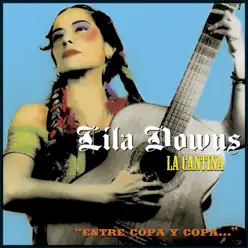 La Cantina - Lila Downs