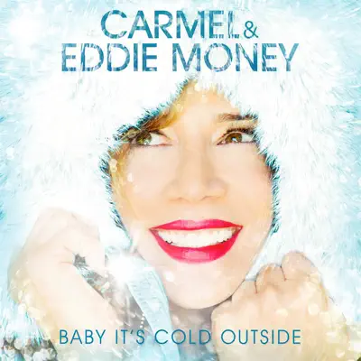 Baby It's Cold Outside - Single - Eddie Money