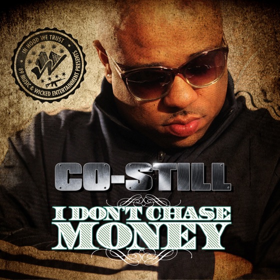 Cover artwork for I Don't Chase Money