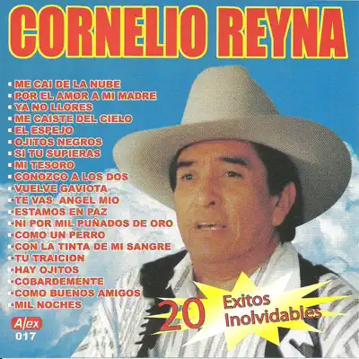 20 Éxitos Inolvidables - Cornelio Reyna