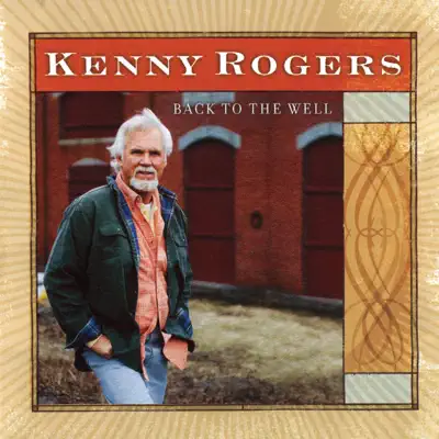 Back to the Well - Kenny Rogers