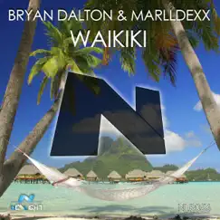 Waikiki - Single by Bryan Dalton & Marlldexx album reviews, ratings, credits