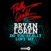 Do You Really Love Me - Single