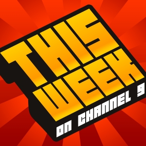 This Week On Channel 9 (MP4) - Channel 9 podcast