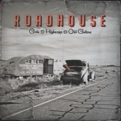 Roadhouse - Hell On Wheels