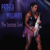 Pamela Williams the Saxtress Live! artwork