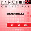 Silver Bells - Christmas Primotrax - Performance Tracks - EP album lyrics, reviews, download