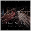 Check My Bag (Everything in My Bag) - Single