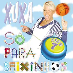 Xuxa Só para Baixinhos, Vol. 7 - Xuxa