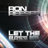 Let the Bass Go - Single album lyrics, reviews, download