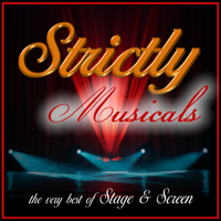 Various Artists - Strictly Musicals - The Very Best of Stage & Screen artwork