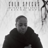 Cold Specks - Winter Solstice