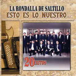 Esto Es Lo Nuestro... - La Rondalla de Saltillo