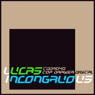 Incongruous - Single - Lucas