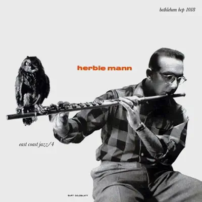 East Coast Jazz, Vol. 4 (Remastered 2013) - Herbie Mann East Coast Jazz, Vol. 4 (Remastered 2013) - Herbie Mann