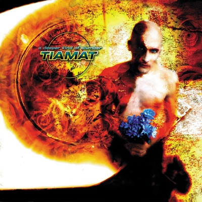 A Deeper Kind of Slumber - Tiamat