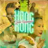 We Are Hong Kong - Single album lyrics, reviews, download