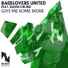 Give Me Some More (Remixes) [feat. David Celine] - EP