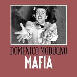 Mafia - Single - Domenico Modugno Mafia - Single - Domenico Modugno
