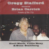 Streets of the City - Greg Stafford Meets Brian Carrick (feat. Emil Mark, colin bray & Sven Stahlberg) artwork