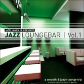 Jazz Loungebar, Vol. 1 - A Smooth & Jazzy Lounge Trip Presented by Jazzy James Jr. artwork