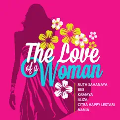 The Love of a Woman by Various Artists album reviews, ratings, credits