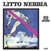 Litto Nebbia - Bazar de los Milagros (feat. Daniel Homer & Mirtha Defilpo)