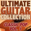 Ultimate Guitar Collection - Classic Pop, Vol. 1, 2013