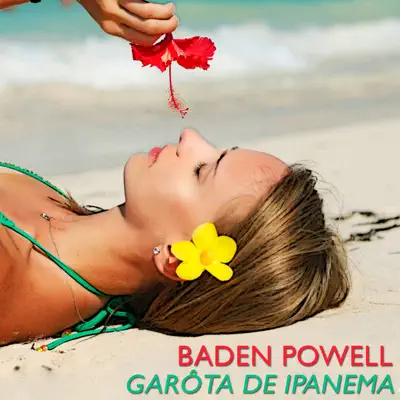 Garôta de Ipanema - Single - Baden Powell