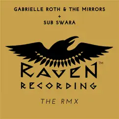 Raven: The Rmx by Gabrielle Roth & The Mirrors & Sub Swara album reviews, ratings, credits