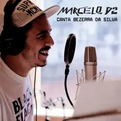 Marcelo D2 Canta Bezerra da Silva - EP - Marcelo D2
