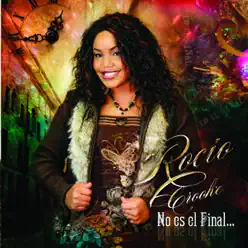 No Es El Final - Rocio Crooke