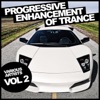 Progressive Enhancement of Trance, Vol. 2