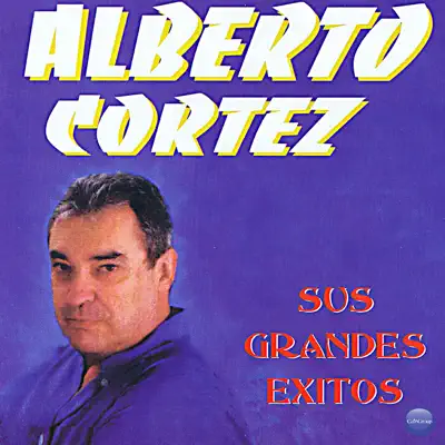 Sus Grandes Éxitos - Alberto Cortez