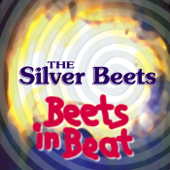 Beets in Beat - The Silver Beats