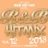 R&B Hit Mix - 2013, Vol. 12