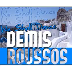 We Shall Dance - Demis Roussos