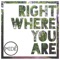 Right Where You Are - Midé lyrics