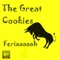 Feriaaaaah (Extended Mix) - The Great Cookies lyrics