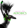 Music for Aerobics - Various Artists