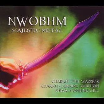 NWOBHM Majestic Metal, Vol. 1 by Chariot & Shiva album reviews, ratings, credits