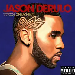 Tattoos On My Heart - Jason Derulo