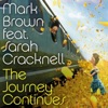 Mark Brown & Steve Mac - The Journey Continues (Vocal Club Mix)