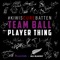 Team Ball Player Thing - #KiwisCureBatten lyrics