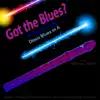 Got the Blues? (Disco Blues in the Key of a) [for Recorder Players] - Single album lyrics, reviews, download