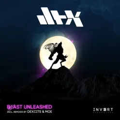 Beast Unleashed - EP - DTX Beast Unleashed - EP - DTX
