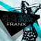 Are You Ready for the Groove - Franx lyrics