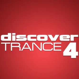 Discover Trance, Vol. 4 by Various Artists album reviews, ratings, credits